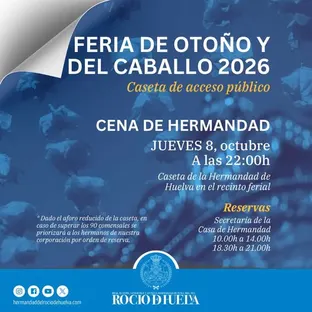 Cartel azul con información sobre la Feria de Otoño y del Caballo 2026 y la Cena de Hermandad el jueves 8 de octubre a las 22:00 horas en la caseta de la Hermandad de Huelva