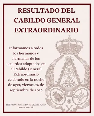 Cartel con texto en tonos marrones que anuncia el resultado del Cabildo General Extraordinario de la Hermandad de Nuestra Señora del Rocío de La Puebla del Río, con imagen del Simpecado en el centro