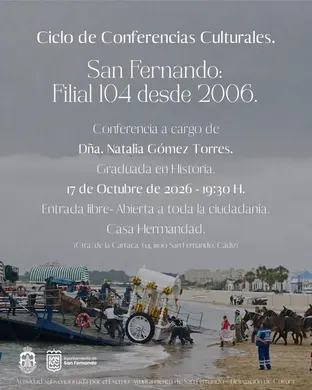 Cartel con información sobre el ciclo de conferencias culturales en San Fernando, con texto blanco sobre fondo de playa con carreta rociera y personas junto al mar
