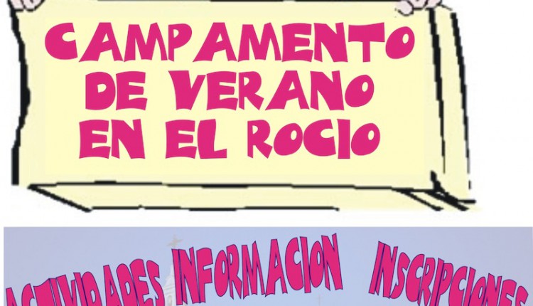 Agrupacion de El Rocío de El Cuervo – Campamento de verano en El Rocio