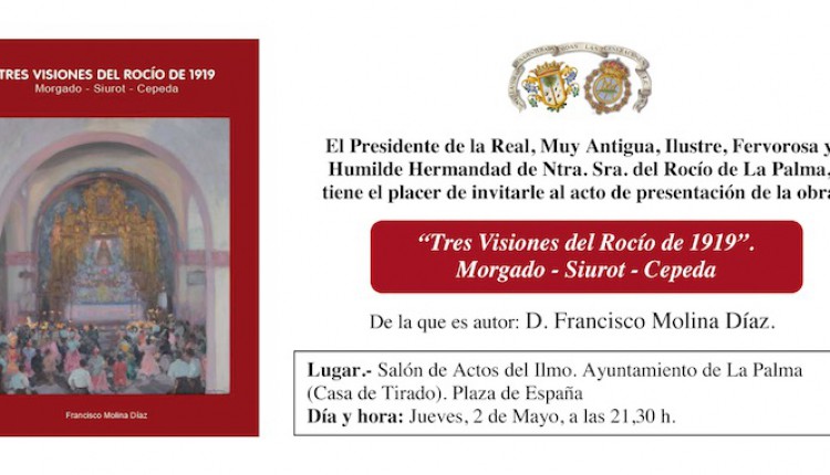 Hermandad de La Palma – Presentación libro Tres visiones del Rocío de 1919